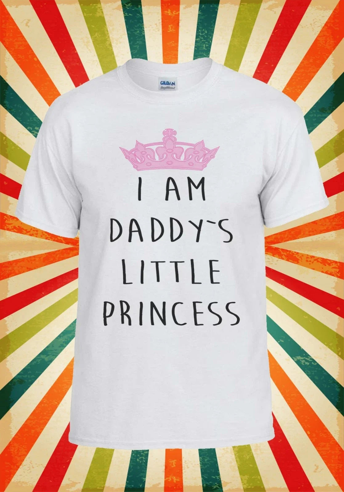 I am Daddy`s Little Princess Funny Men Women Vest Tank Top Unisex T Shirt 916 Unisex
