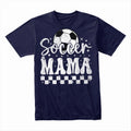 Soccer Mama , Proud Soccer Mom Tee, Funny Sports Parent Shirt Gift Ideas Unisex