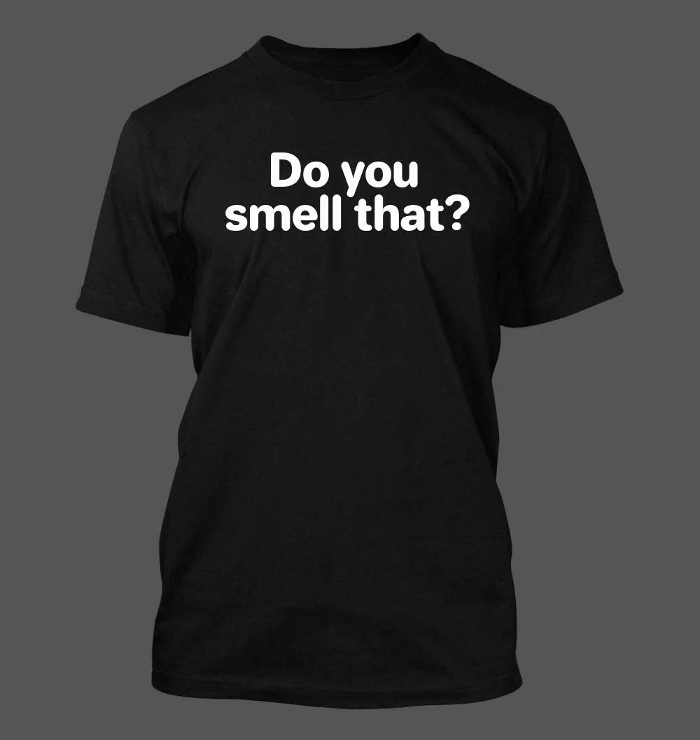 Do you smell that? - Men's Soft & Comfortable Unisex