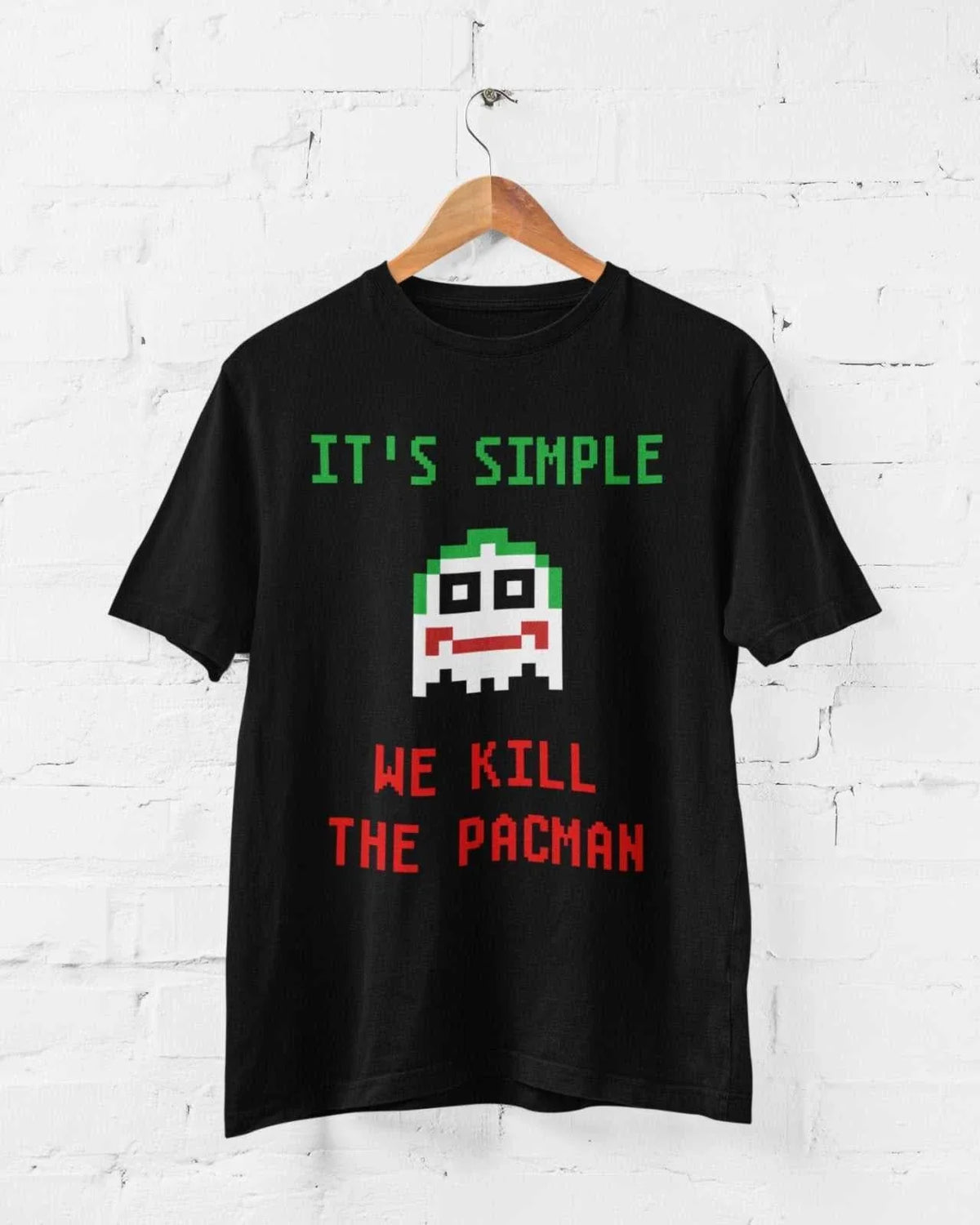 Funny T Shirt It's Simple We Kill The Pacman Retro Gaming Joker Parody 8 Bit Unisex