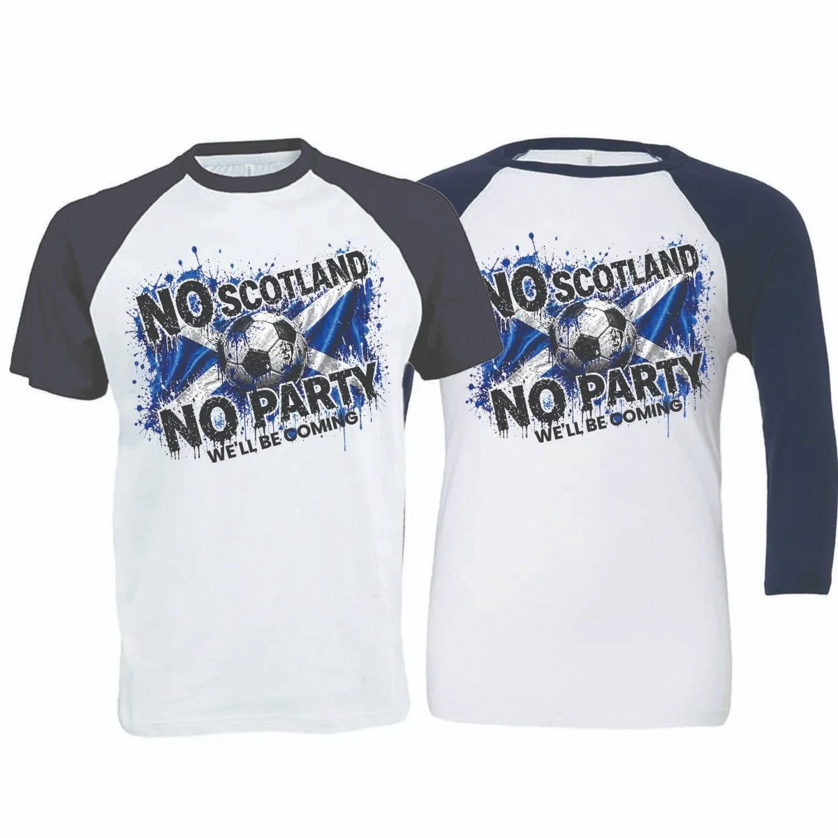 No Scotland No Party, We'll Be Coming, 2026 Football Baseball (SC-14) Unisex