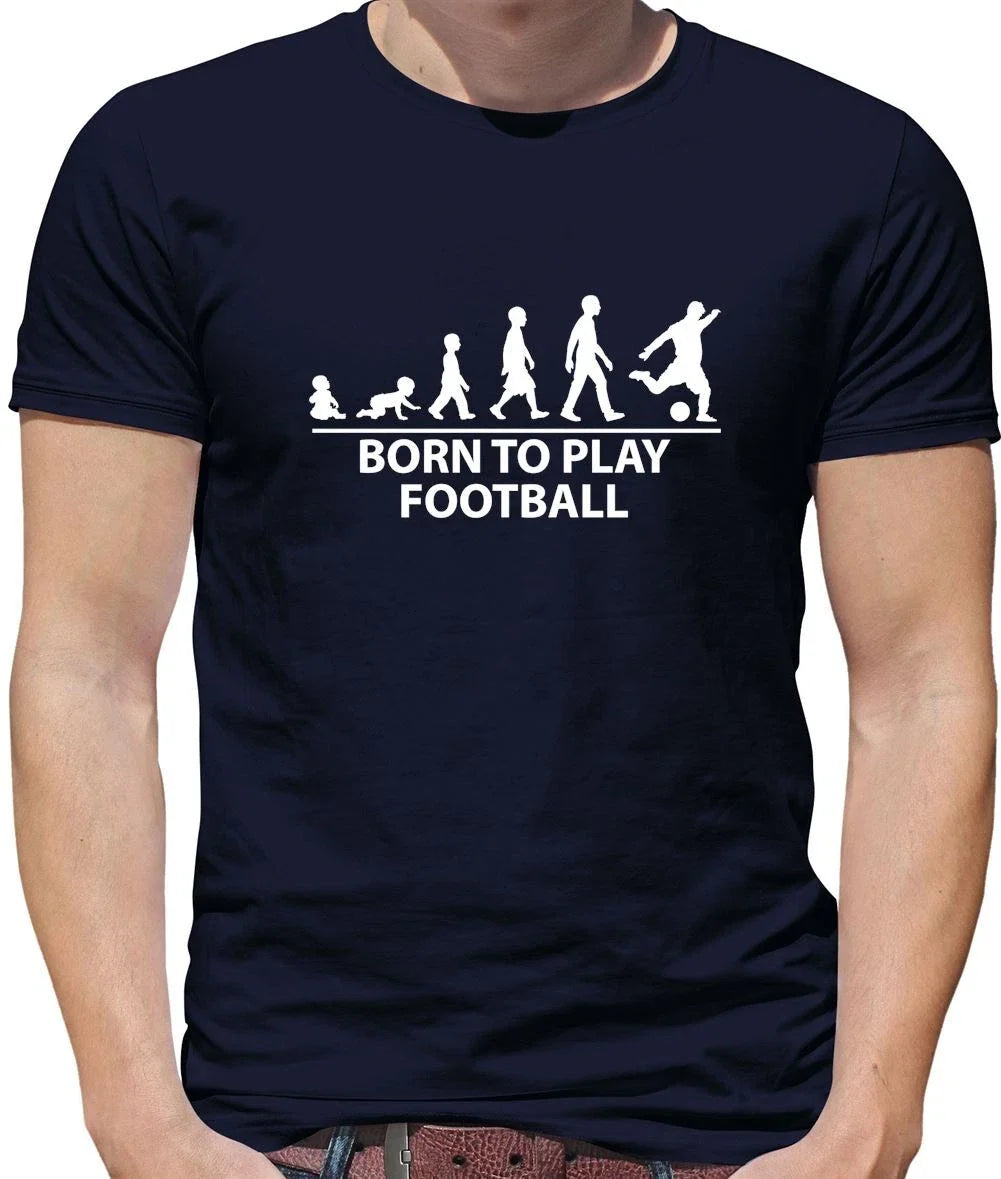 Born To Play Football - Mens - Love Soccer Player Team Fan Unisex