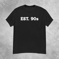 EST. 90s Mens S-2XL Unisex