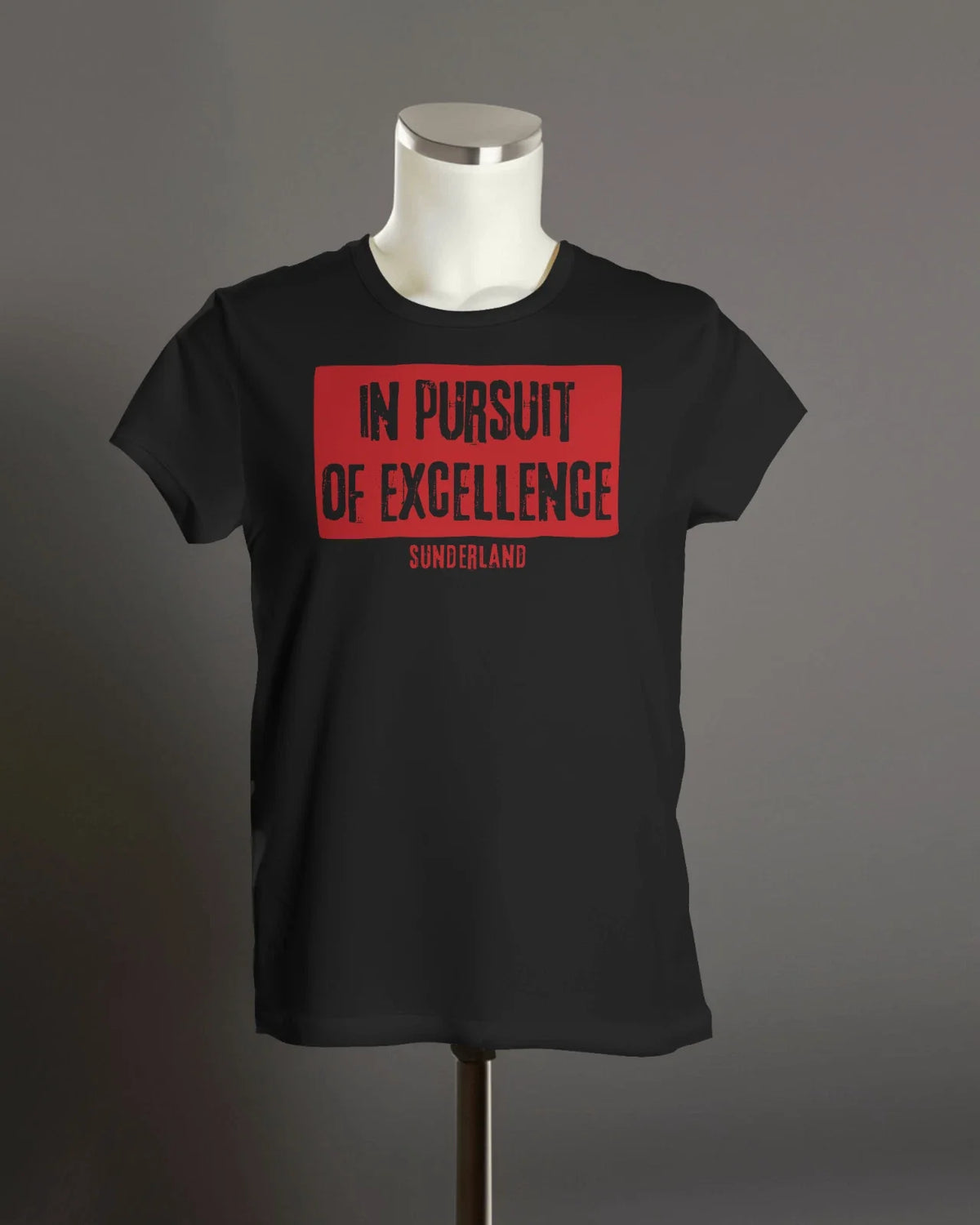 IN PURSUIT OF EXCELLENCE | Sunderland Mackems Black Cats Tyne Wear Roker Unisex