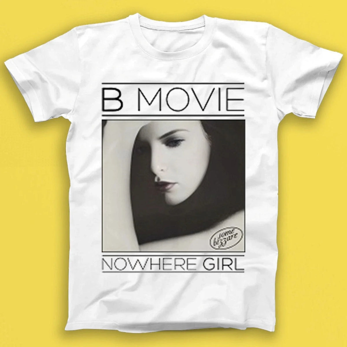 B-Movie Nowhere Girl Music Gift Tee Tshirt T2154 Unisex