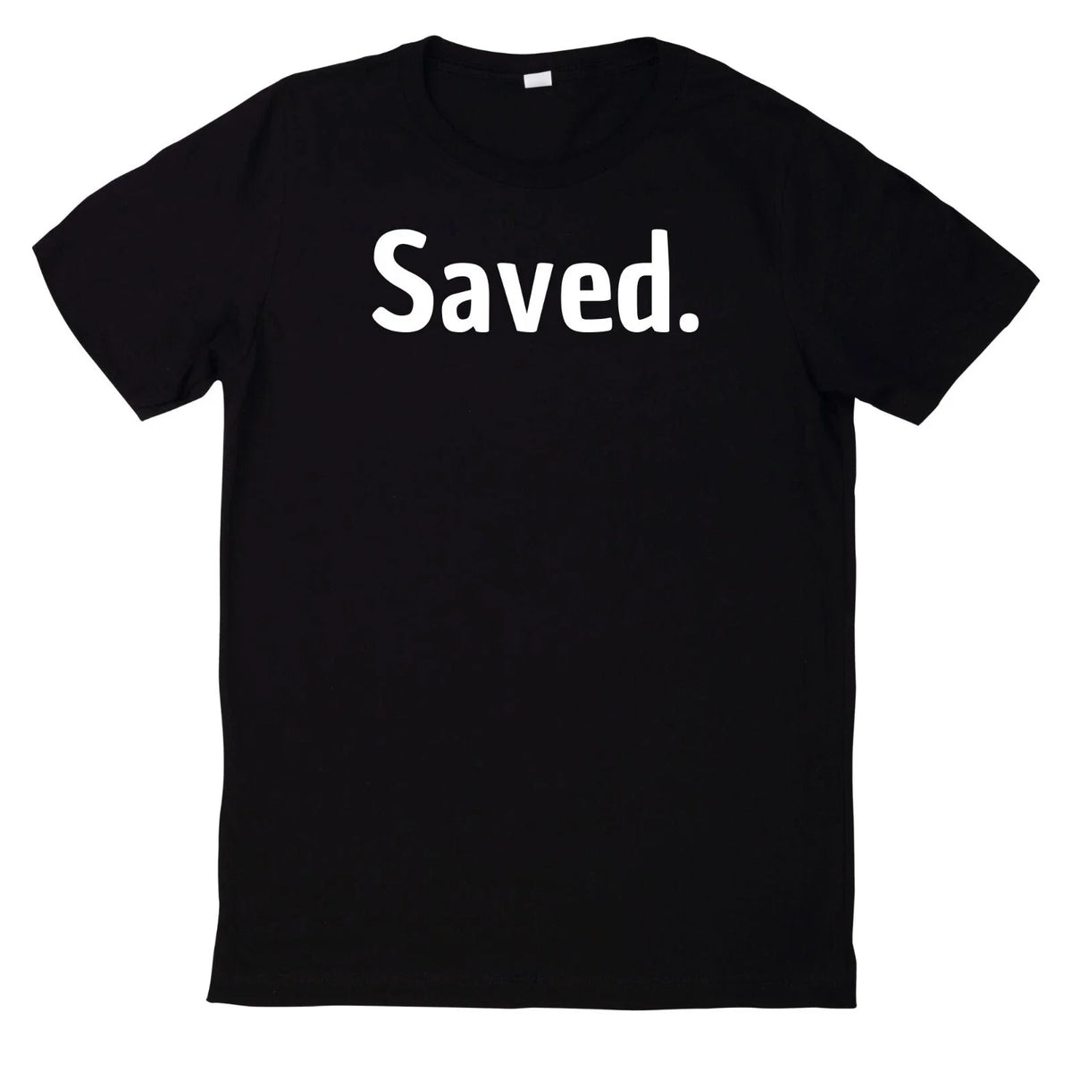 Saved By Jesus God Religion Christ Christ Unisex