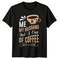 Me My Husband And A Womens Marriage Coffee Birthday Gift For Her Unisex