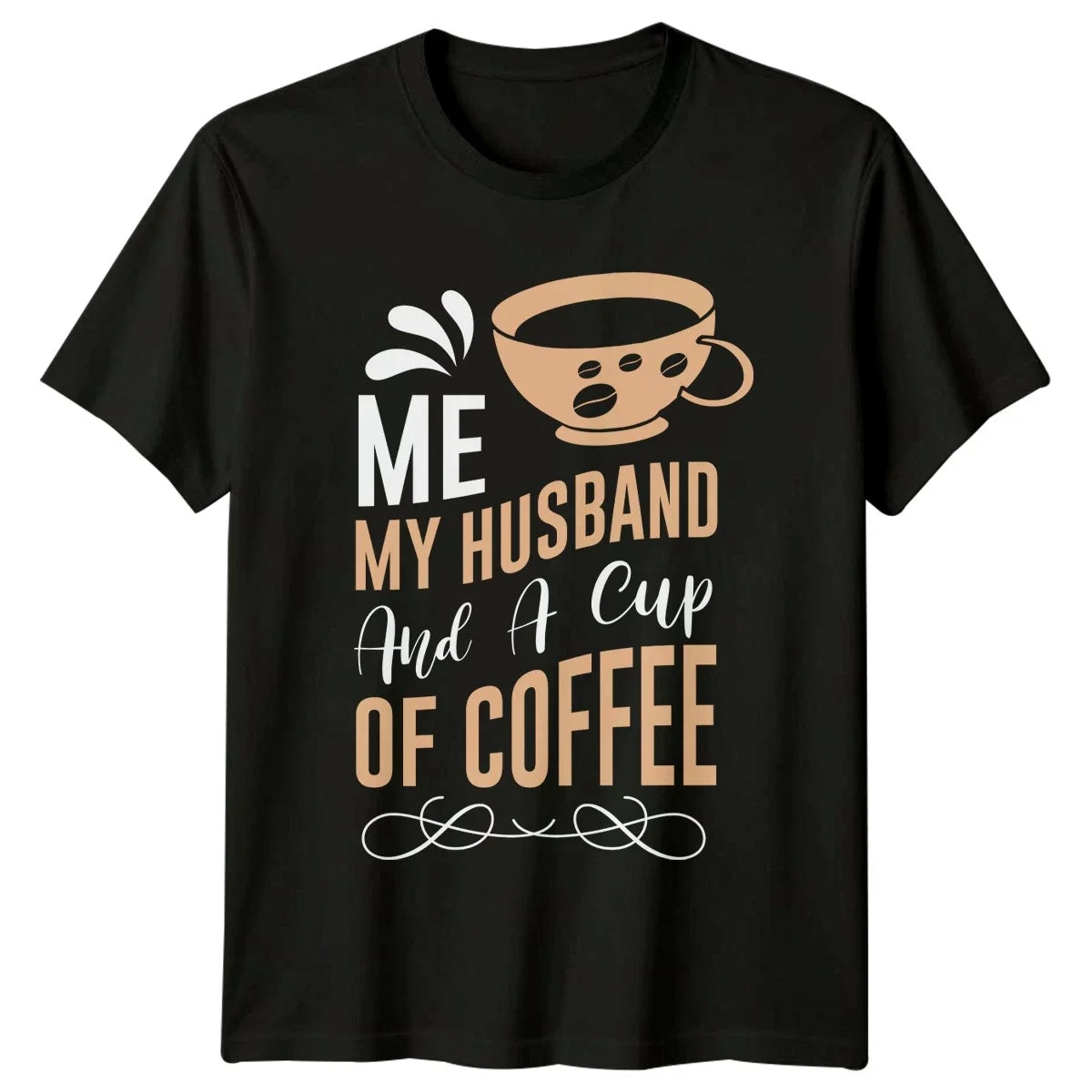 Me My Husband And A Womens Marriage Coffee Birthday Gift For Her Unisex