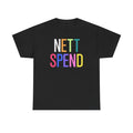 Nett Spend Unisex Tee Unisex