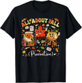 All About Fall Prevention Fall Physical Therapy PT OT Nurse T-Shirt
