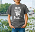 DON'T MAKE ME Casual Simple Big Letter Print Cute Children Top Tee Unisex