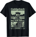 Caddyshack Be The Ball The Blind Putt 80's Movie Unisex