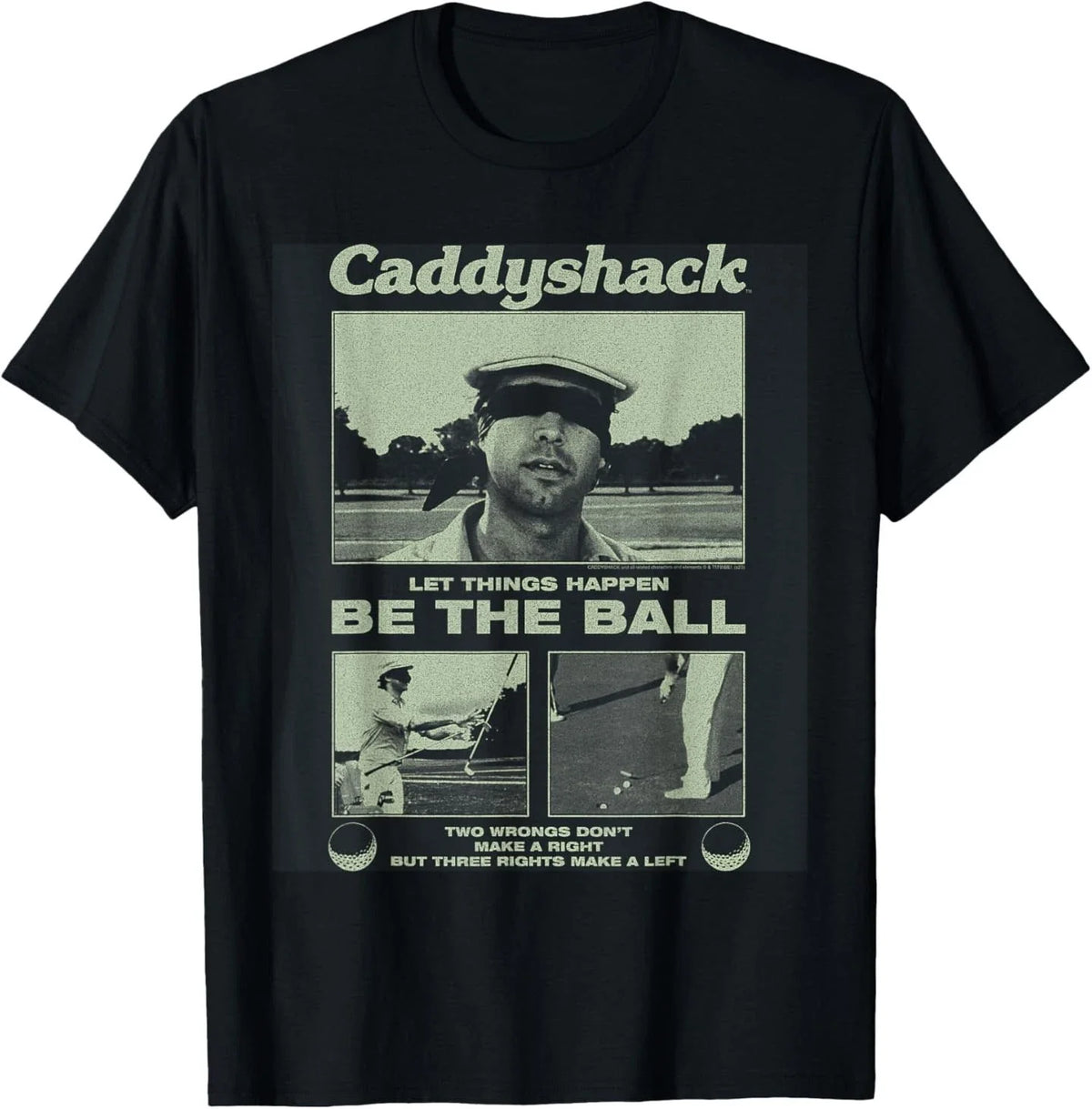 Caddyshack Be The Ball The Blind Putt 80's Movie Unisex