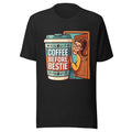 Coffee Before Bestie Funny Womens Tee
