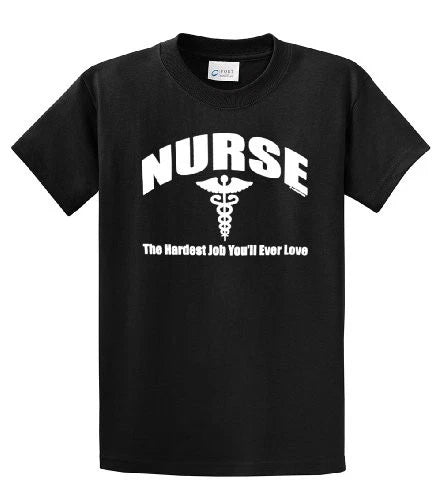 Nurse T-shirt Nursing the Hardest Job You Will Ever Love RN LPN CNA Hospital