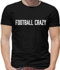 Football Crazy - Mens - Footie Soccer Fan FA Cup Team Player Unisex