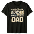 My Favorite Soccer Player Calls Mens Soccer Dad Soccer Fathers Day Gift Unisex