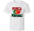 Forca Portugal Soccer Football Fan T Shirt Unisex