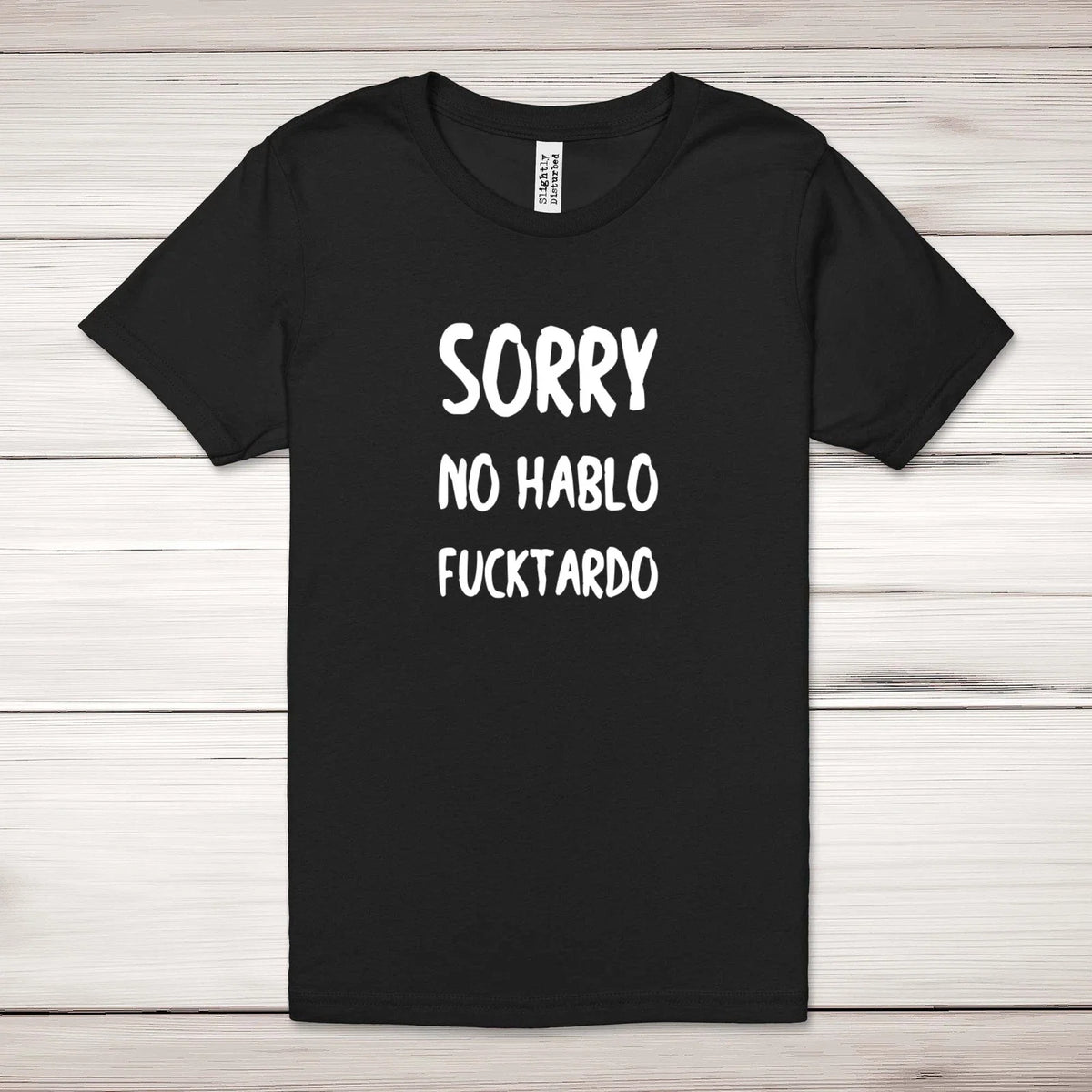 No Hablo F*cktardo Adult Unisex