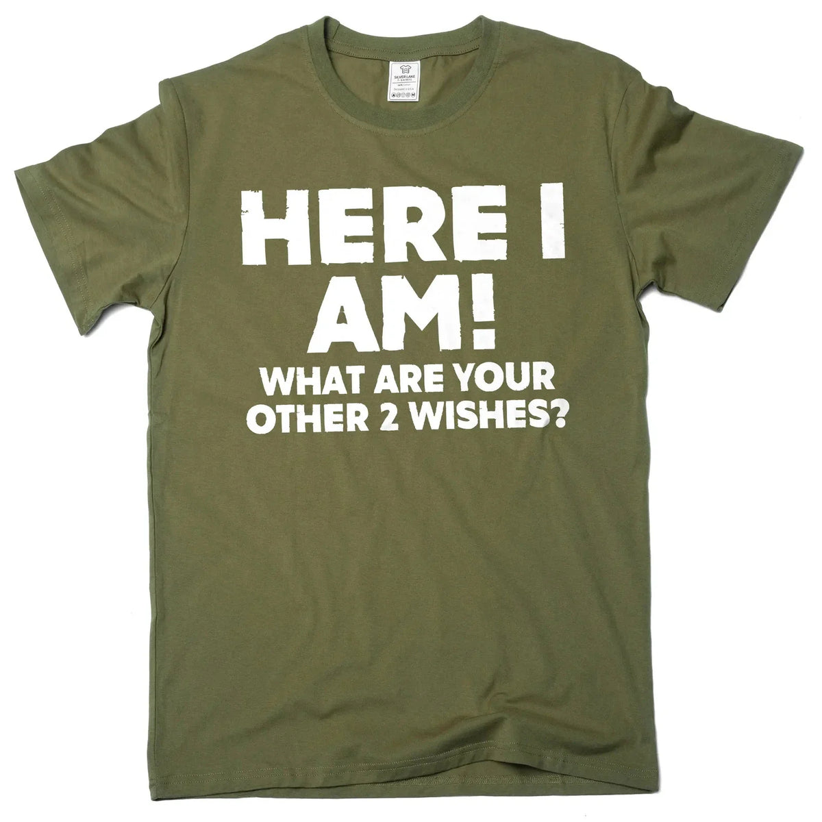 Men's Funny Here I am what are your other 2 wishes humorous novelty tee Unisex