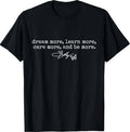 Dream More Learn More Care More Do More Floral Inspirational T-Shirt
