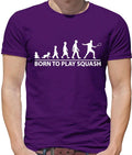 Born to Play Squash - Mens - Player Team Sport Sports Hobby Ball Unisex