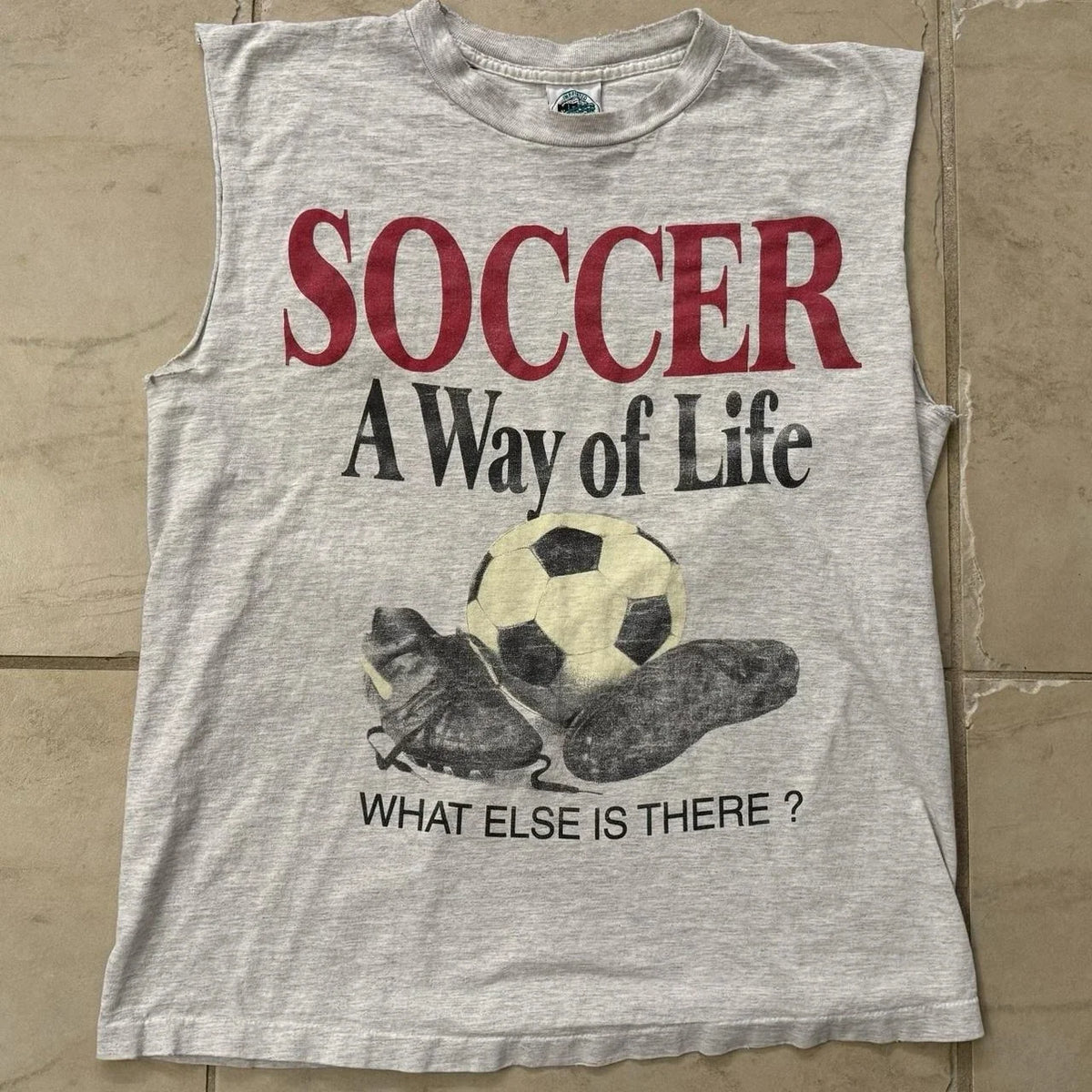 Vintage Soccer Is A Way Of Life Cutoff Size XL 90s Unisex