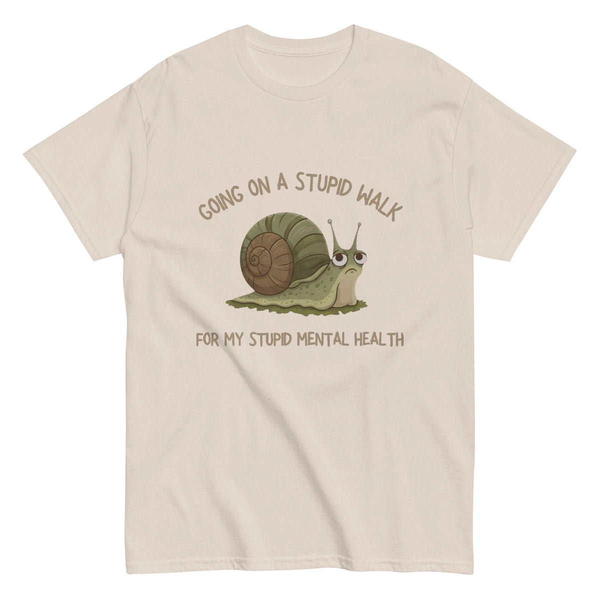 Going On A Stupid Walk T-Shirt | Annoyed Snail | Mental Health Humor | S-5XL
