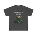 The Cat Force Is With You, Unisex Heavy Cotton Tee, Funny, Gifts, Novelty, Cats Unisex