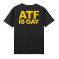 ATF Is Gay Human Rights Equality Pride For LGBT LGBTQ Unisex