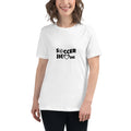 Women's Relaxed - Soccer Mom Shirt - Women’s Shirt - White Shirt Unisex