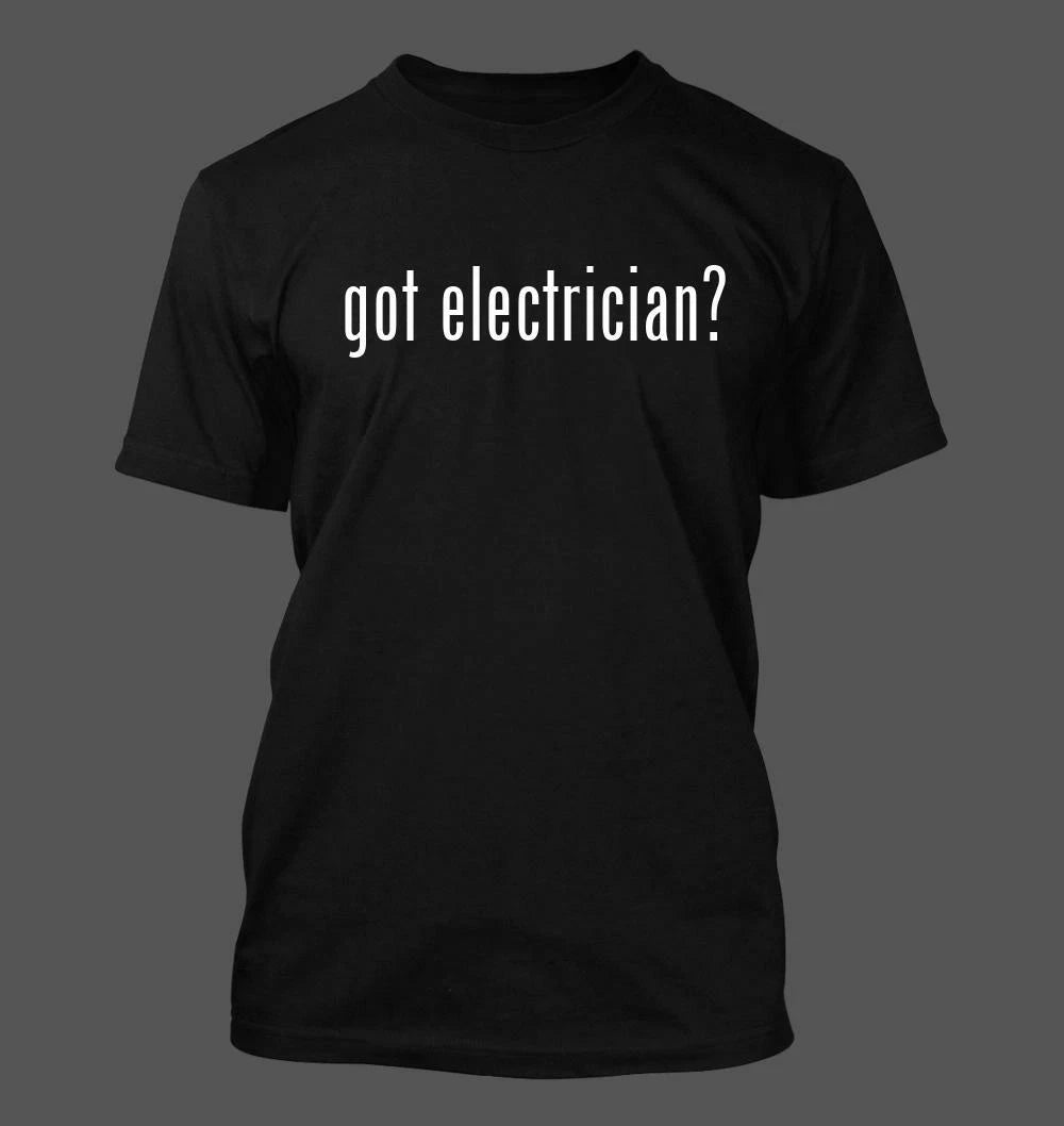 got electrician? - Men's Funny T-Shirt New RARE