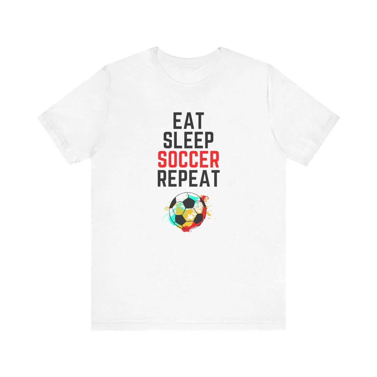 Girls Soccer - Eat Sleep Soccer Repeat: Soccer Shirt Unisex