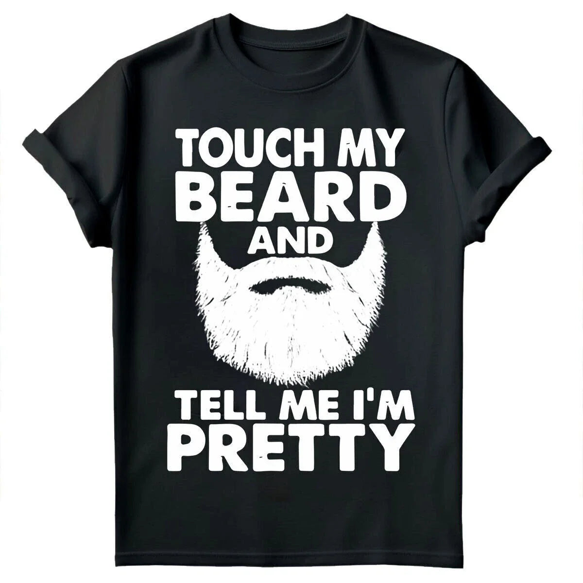 Touch My Beard Tell Me Im Pretty Cool Fun Fathers Day Mens s Tee Toped#FD Unisex
