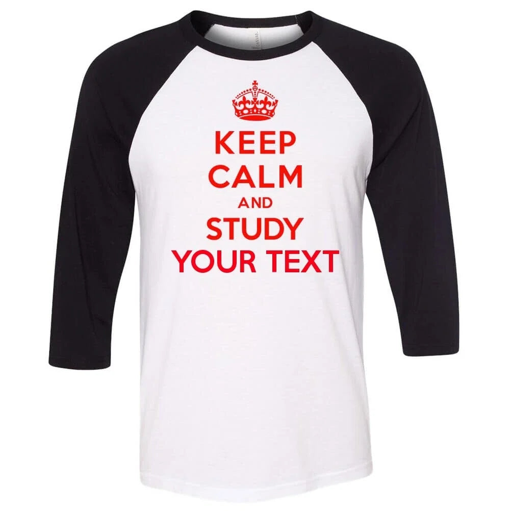 Custom Keep Calm Study Shirt Personalized Baseball Raglan Tee Unisex
