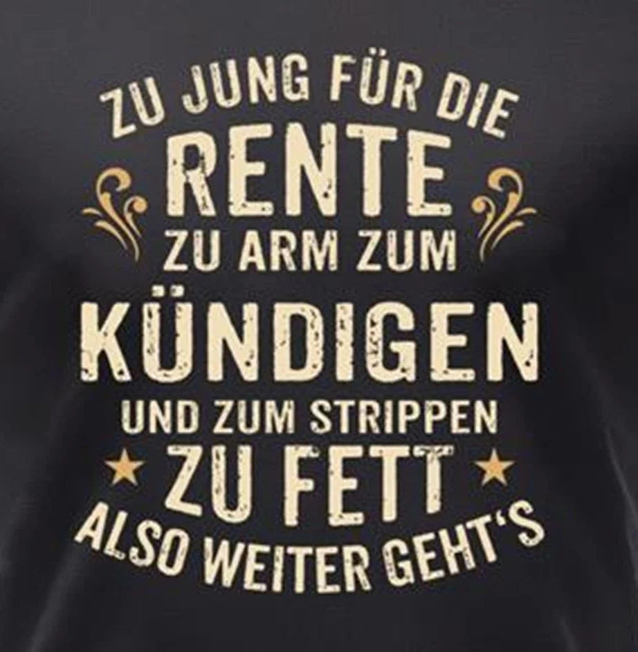 Funny Mens Stripping Too Fat Sayings Shirts Men Gifts Unisex