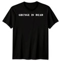 Grunge Is Dead Music Grunge Mens Womens Graphic Tee Vintage Style Unisex