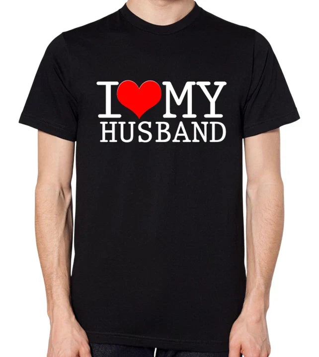I Love My Husband Men Women Gift Unisex Top Unisex