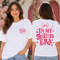 Personalised In My Thirties Era Women 30th Birthday Tee