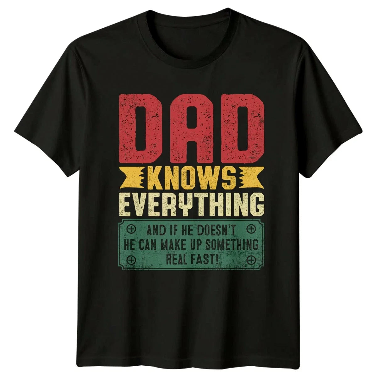 Dad Knows Everything And If Mens Fathers Day Fatherhood Gift For Him Unisex