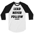 Lead Never Follow Chief Keef 3/4 sleeve Shirt Unisex