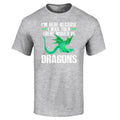 I Was Told There Would Be Dragons Dragon Shirts Unisex