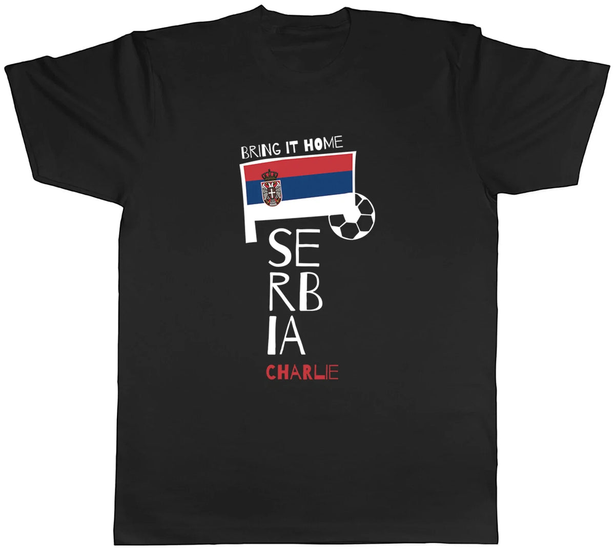 Personalised Serbia Football Mens Bring it Home Soccer Fan Supporter Tee Unisex