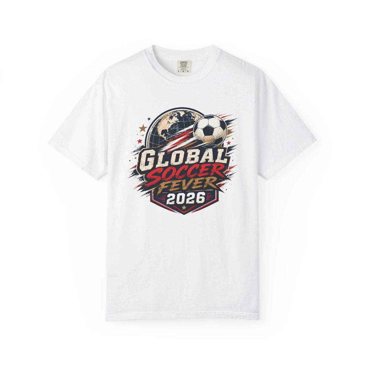 Global Soccer Fever 2026 Football Fan Graphic Sports Tee Design Unisex