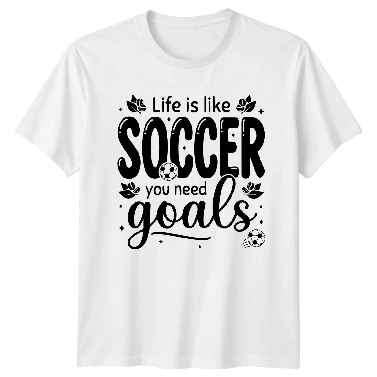 Life Is Like Soccer You Motivational Soccer Gift For Him And Her Unisex