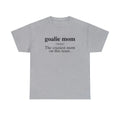 Goalie Mom Definition Soccer Lacrosse Shirt Gifts Tshirt Tee Crew Neck Unisex Unisex