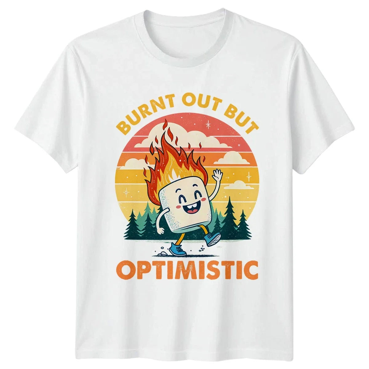 Burnt Out But Optimistic Funny Marshmallow Humor Birthday Gift Unisex