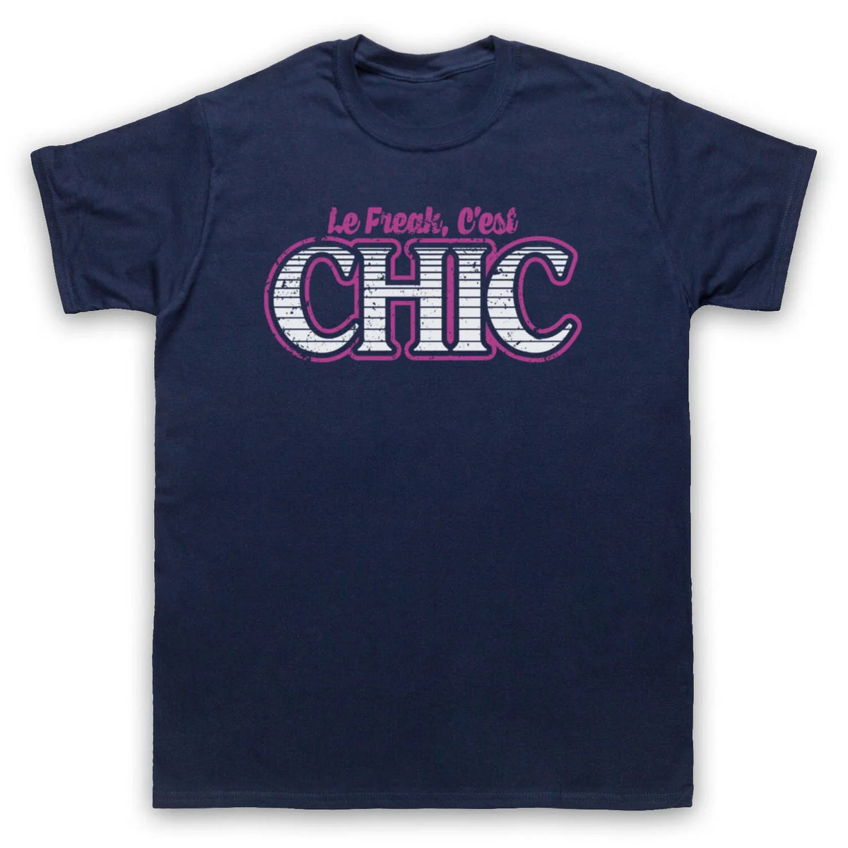 CHIC LE FREAK C'EST DISCO SLOGAN RODGERS 70'S FUNK NILE MENS & WOMENS Unisex