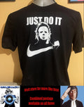 Cool Retro Movie Shirt - Halloween Michael Myers - Just Do it Unisex