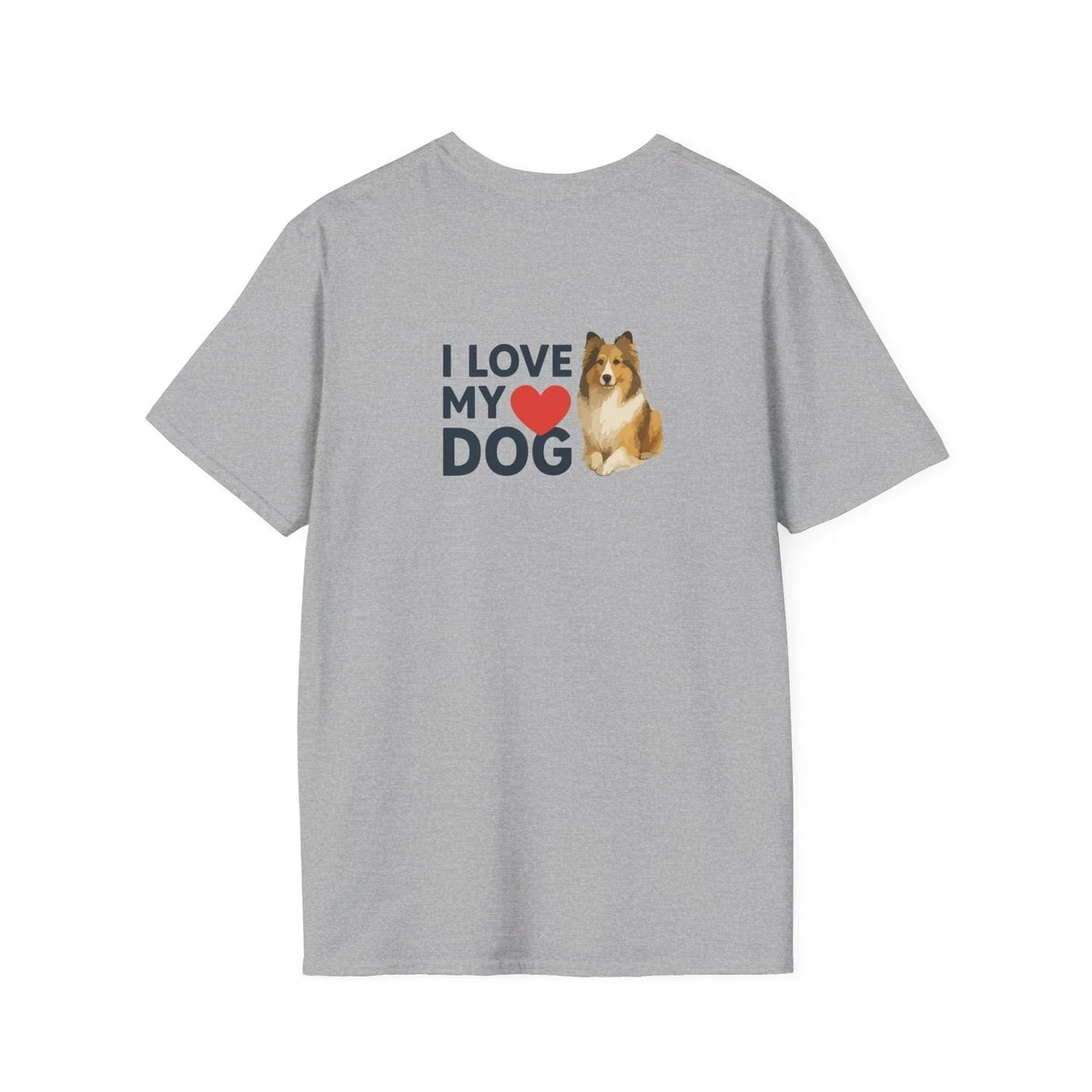 I Love My Dog Collie | Collie Lover Tee Unisex